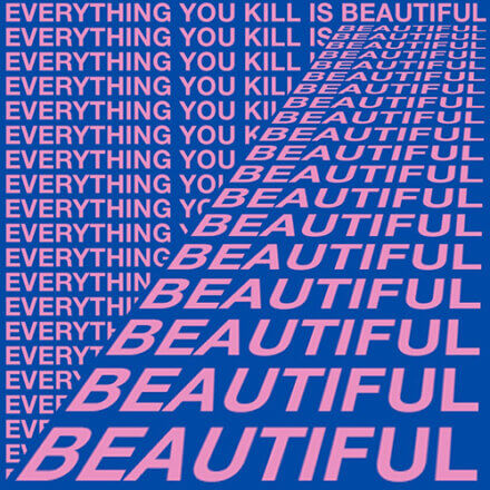 Wemen - Everything You Kill Is Beautiful